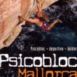 Psicobloc Mallorca - GuÃ­a de psicobloc, escalada y boulder de Mallorca. VÃ­as dibujadas sobre fotografÃ­as de buena calidad. InformaciÃ³n general escueta. Idioma: Castellano e inglÃ©s.